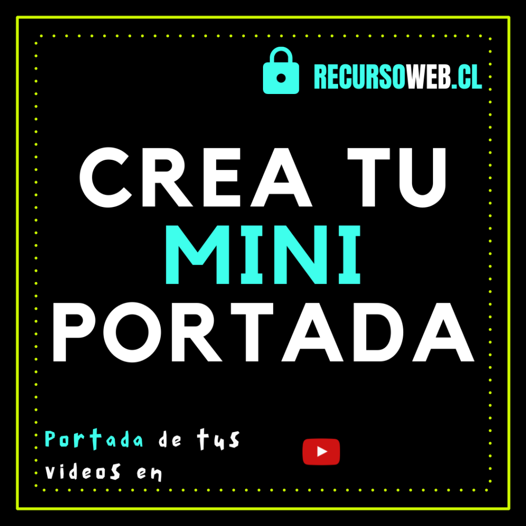 Crea tu Mini Portada de YouTube